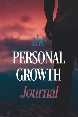The Personal Growth Journal