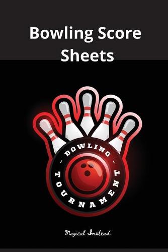 Bowling Score Sheets