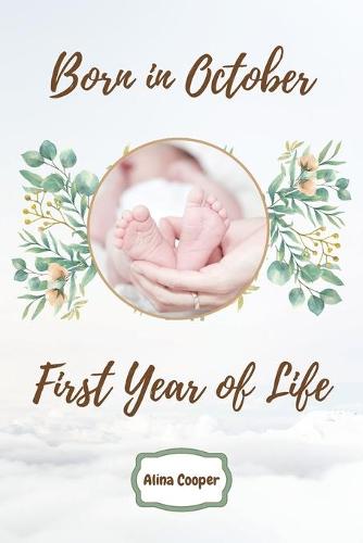 Born in October First Year of Life