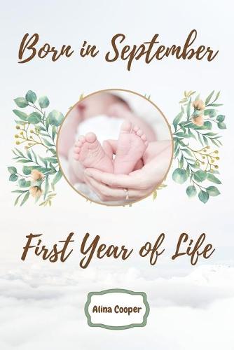 Born in September First Year of Life