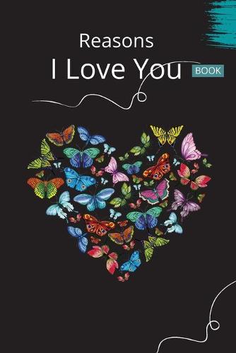 Reasons I Love You Book