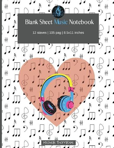 Blank Sheet Music Notebook
