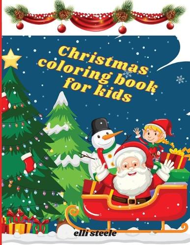 Christmas Coloring Book for Kids