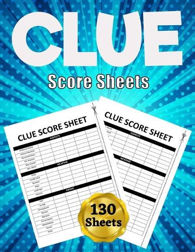 Clue Score Sheets
