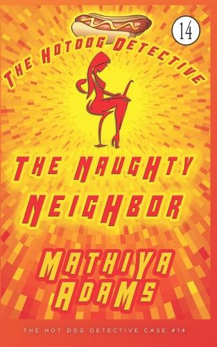 The Naughty Neighbor