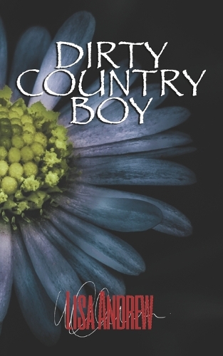 Dirty Country Boy