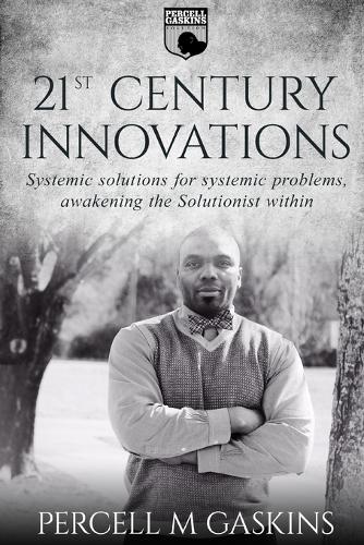 21st Century Solutionist