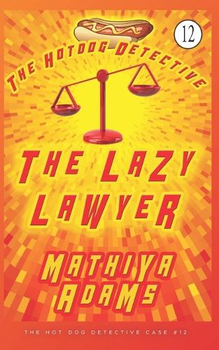 The Lazy Lawyer