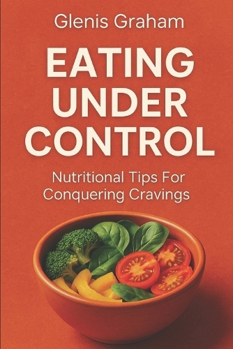 Eating Under Control