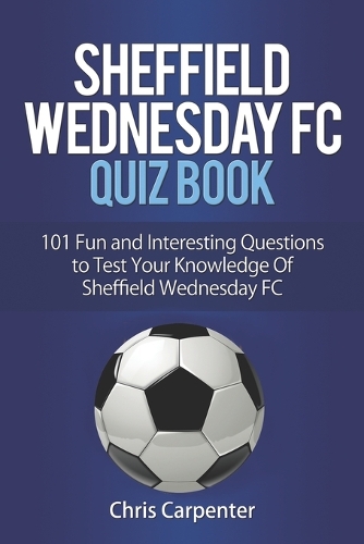 Sheffield Wednesday Quiz Book