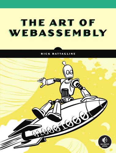 The Art of WebAssembly
