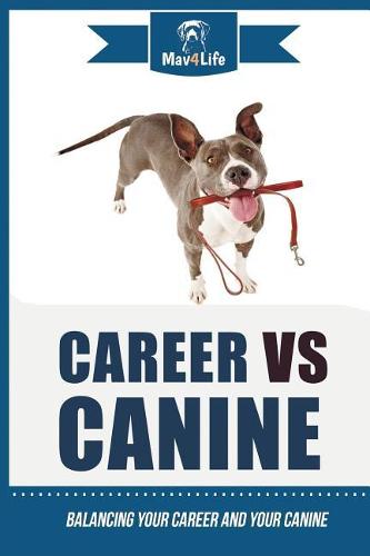 Career VS Canine