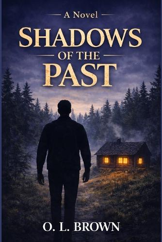 Shadows of the Past