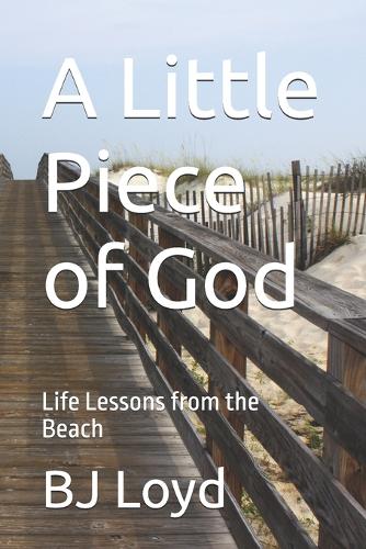 A Little Piece of God