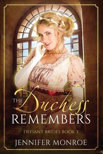 The Duchess Remembers