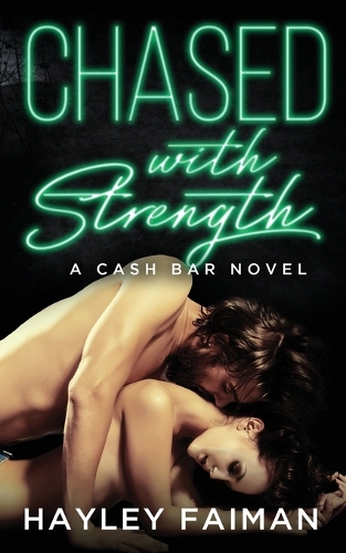 Chased with Strength