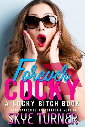 Forever Cocky