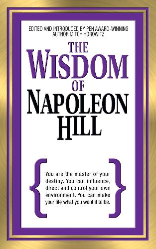 The Wisdom of Napoleon Hill