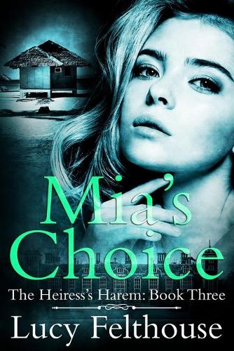 Mia's Choice
