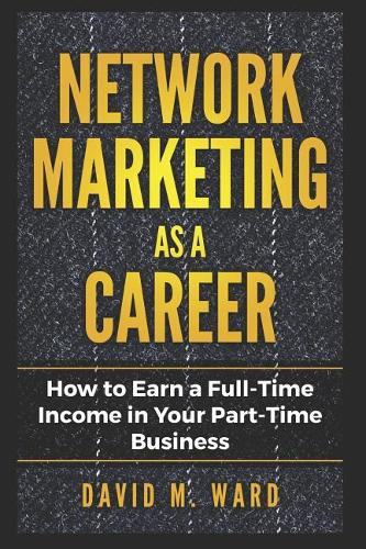 Network Marketing as a Career