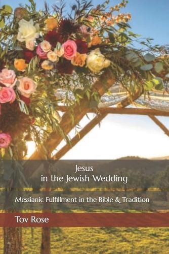 Jesus in the Jewish Wedding