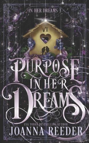 Purpose In Her Dreams