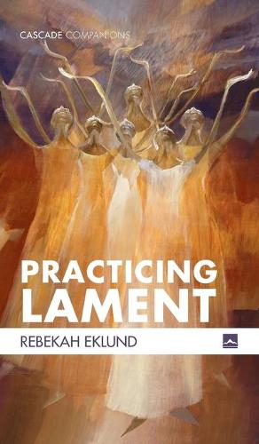 Practicing Lament