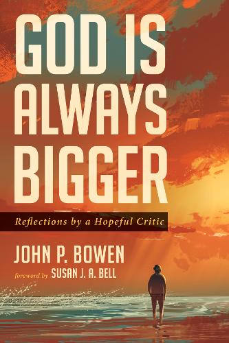 God Is Always Bigger