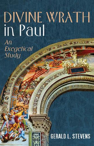 Divine Wrath in Paul