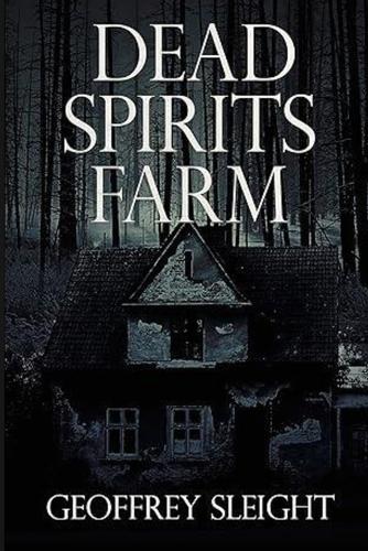 Dead Spirits Farm