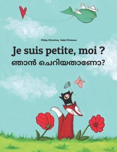 Je suis petite, moi ? ഞാൻ ചെറിയതാണോ?