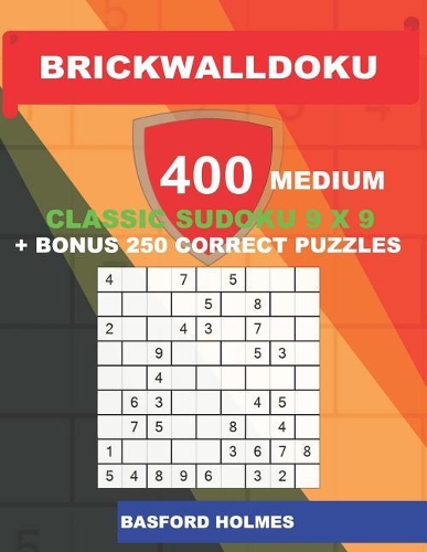 BrickWallDoku 400 MEDIUM classic Sudoku 9 x 9 + BONUS 250 correct puzzles