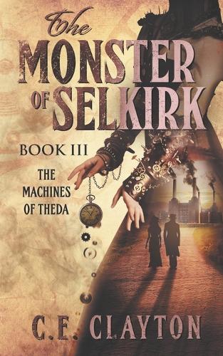 The Monster of Selkirk Book 3