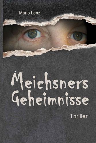 Meichsners Geheimnisse