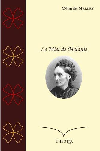 Le Miel de Melanie