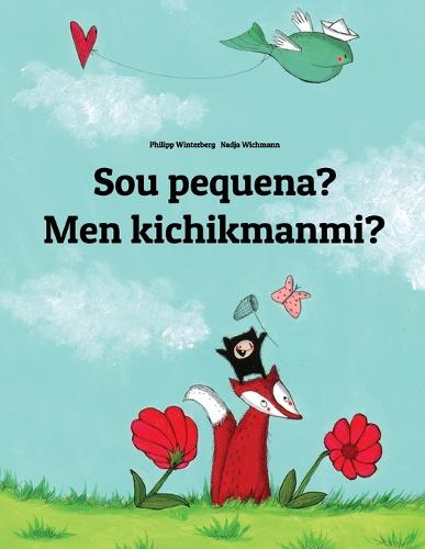 Sou pequena? Men kichikmanmi?