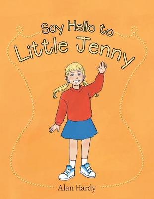 Say Hello to Little Jenny
