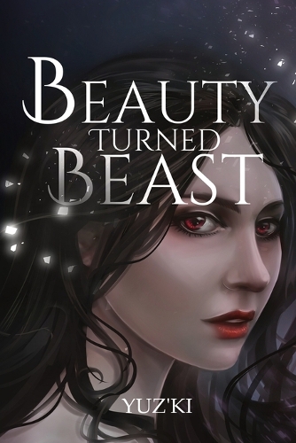 Beauty Turned Beast