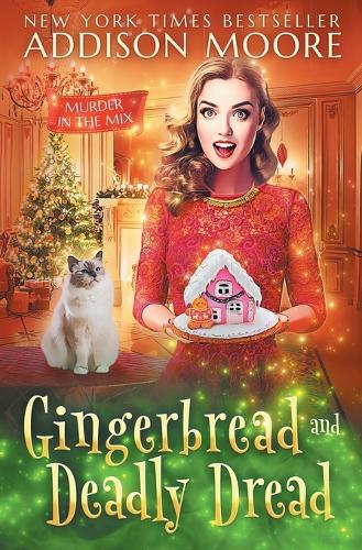 Gingerbread and Deadly Dread