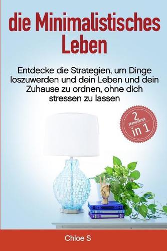 Minimalistisches Leben