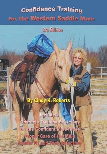 Confidence Training for the Western Saddle Mule