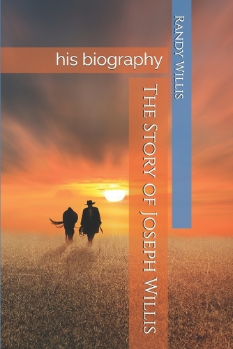 The Story of Joseph Willis