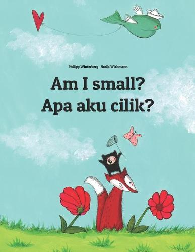 Am I small? Apa aku cilik?