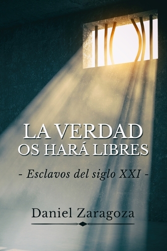 La verdad os hará libres
