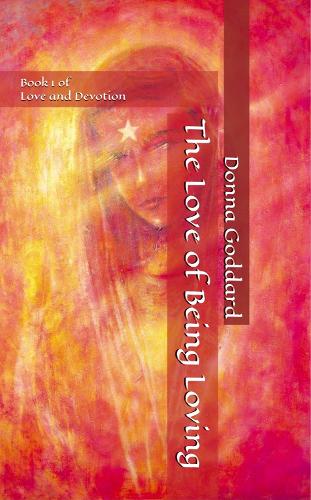 The Love of Being Loving