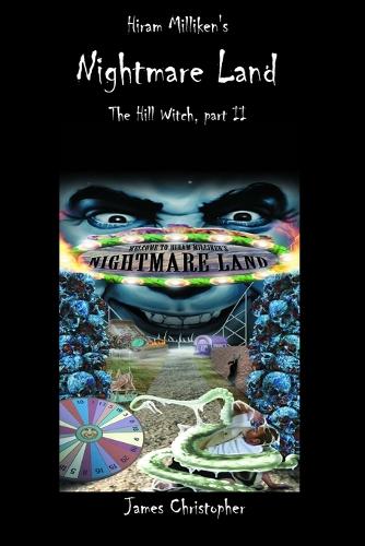 Hiram Milliken's Nightmare Land