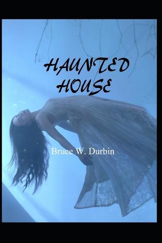 Haunted House