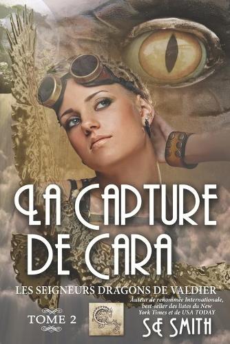 La capture de Cara