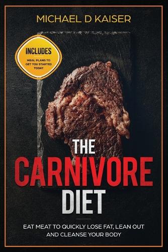 The Carnivore Diet
