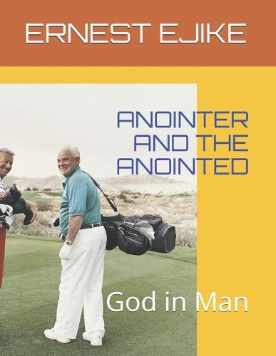 Anointer and the Anointed